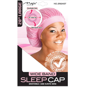 Magic Collection - 20 Inch Wide Band Sleep Cap Large size