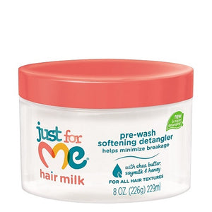 Just for Me - Hair Milk Pre Wash Softening Detangler 8 oz